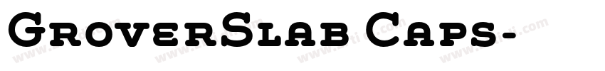 GroverSlab Caps字体转换